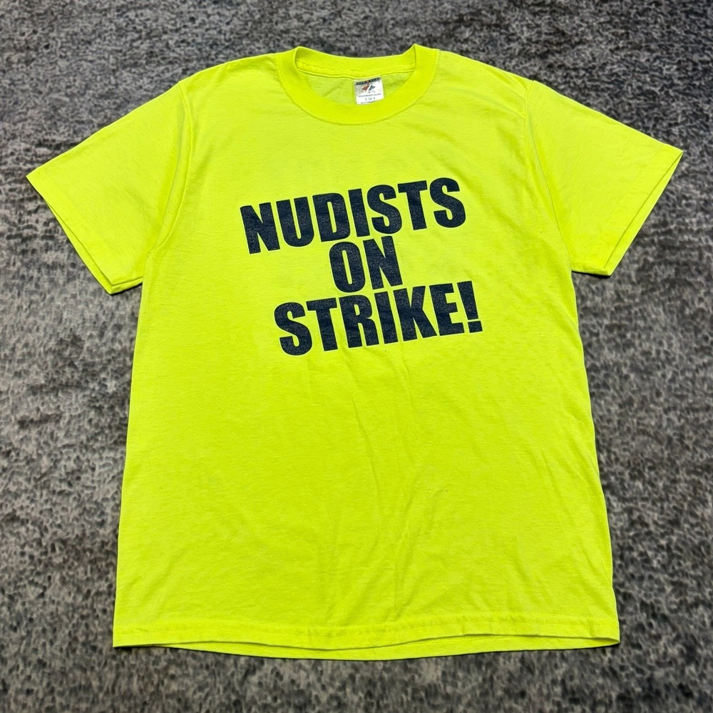 VTG Nudists On Strike! It's Not Polite To Stare! T Shirt Size Small Green Y2K